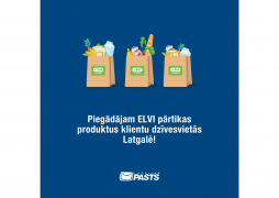 Latvijas Pasts uzsāk ELVI pārtikas produktu piegādes klientu dzīvesvietās Latgalē 