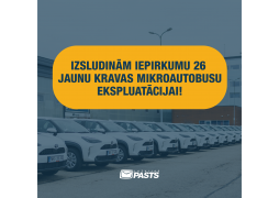 Latvijas Pasts turpina atjaunot autoparku: paredzēti jauni kravas mikroautobusi sūtījumu piegādēm, arī seši elektroauto